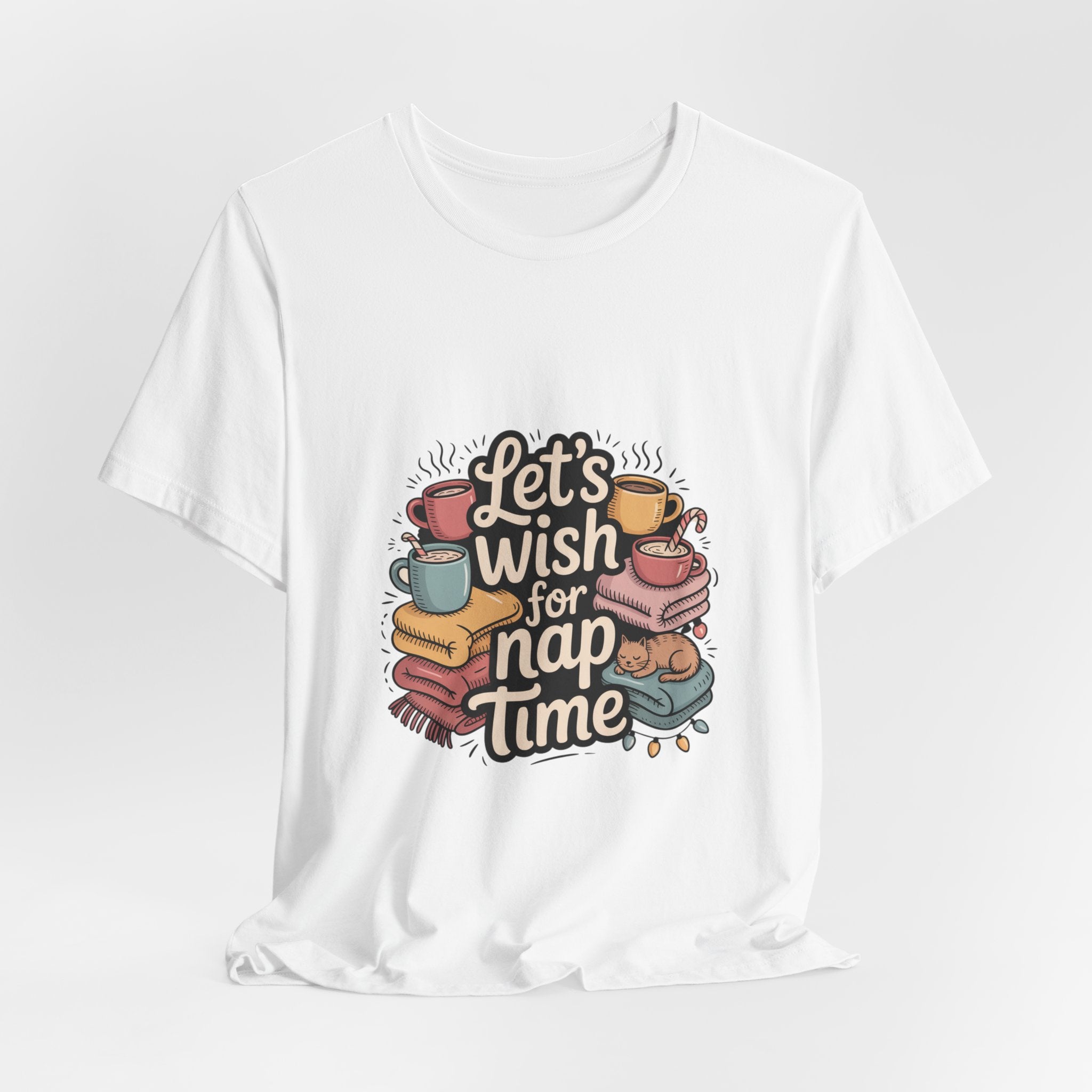 Let’s Wish for Nap Time T-Shirt | festive burnout, social battery low