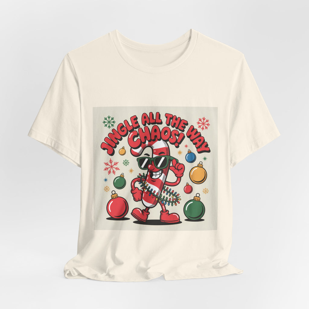 Jingle All The Chaos T-Shirt | ugly Christmas sweater, festive gag tee