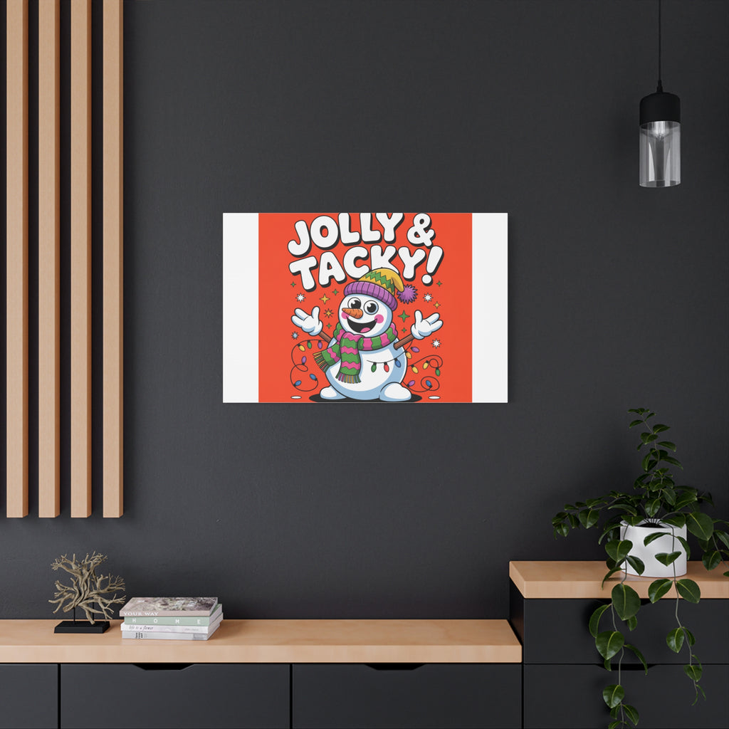 Jolly & Tacky Snowman Matte Canvas | ugly Christmas sweater novelty, festive gag