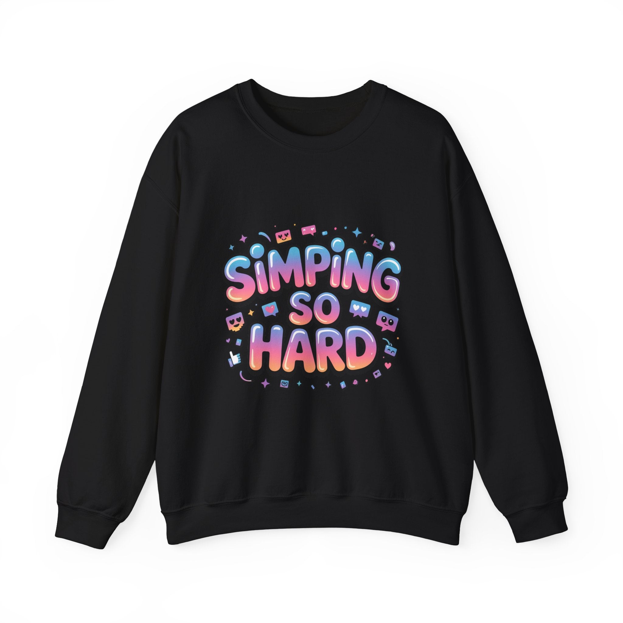 SIMPING SO HARD Sweatshirt | Gen-Z Slang, Meme Typography