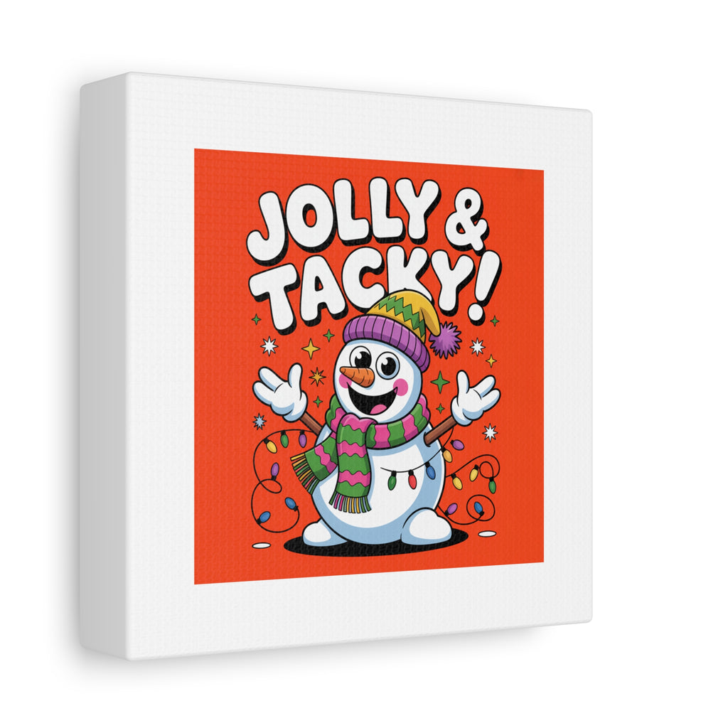 Jolly & Tacky Snowman Matte Canvas | ugly Christmas sweater novelty, festive gag