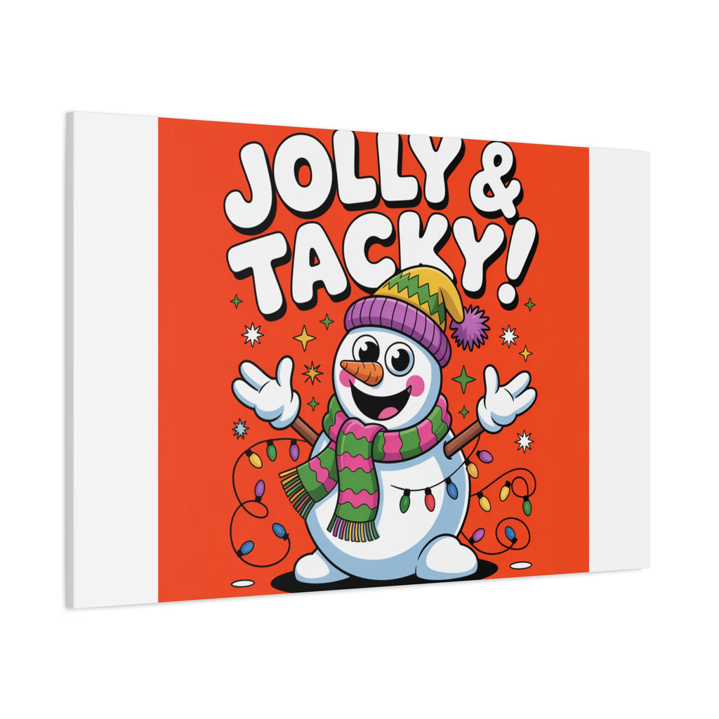 Jolly & Tacky Snowman Matte Canvas | ugly Christmas sweater novelty, festive gag