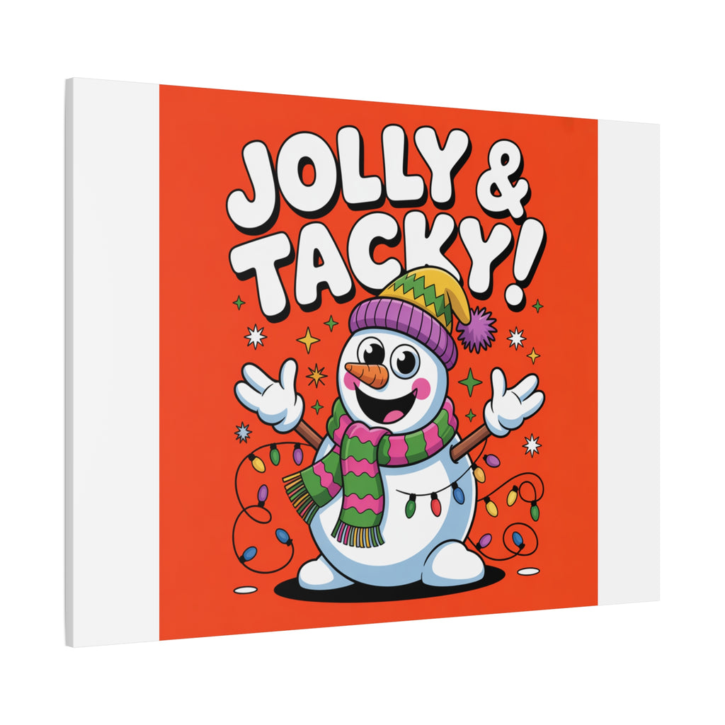 Jolly & Tacky Snowman Matte Canvas | ugly Christmas sweater novelty, festive gag