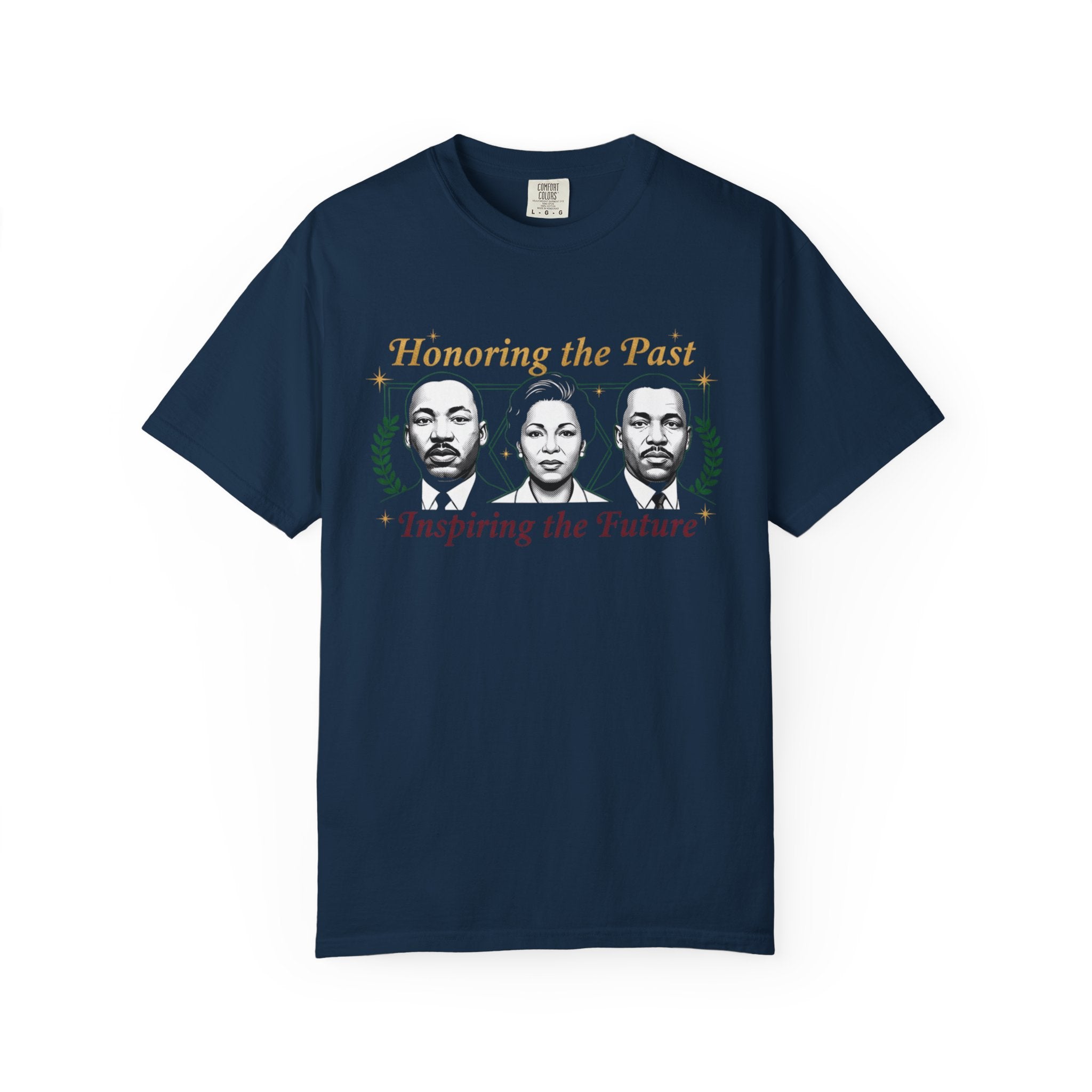 MLK & Civil Rights Leaders T-Shirt — "Honoring the Past, Inspiring the Future"