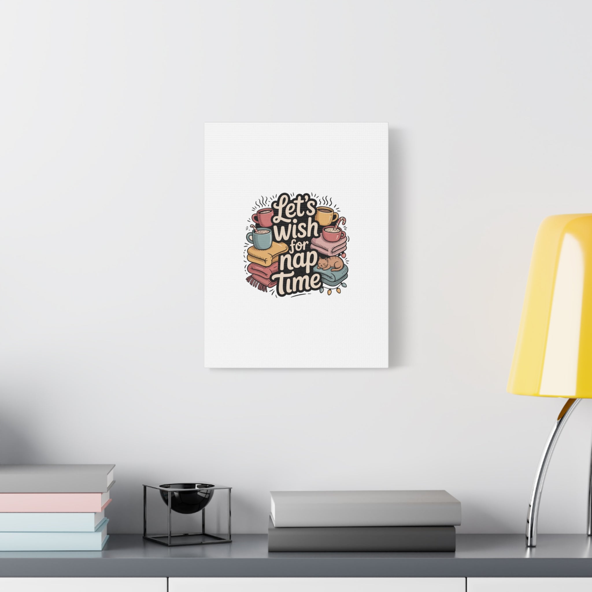 Let’s Wish for Nap Time Canvas | Holiday Burnout, Introvert Humor