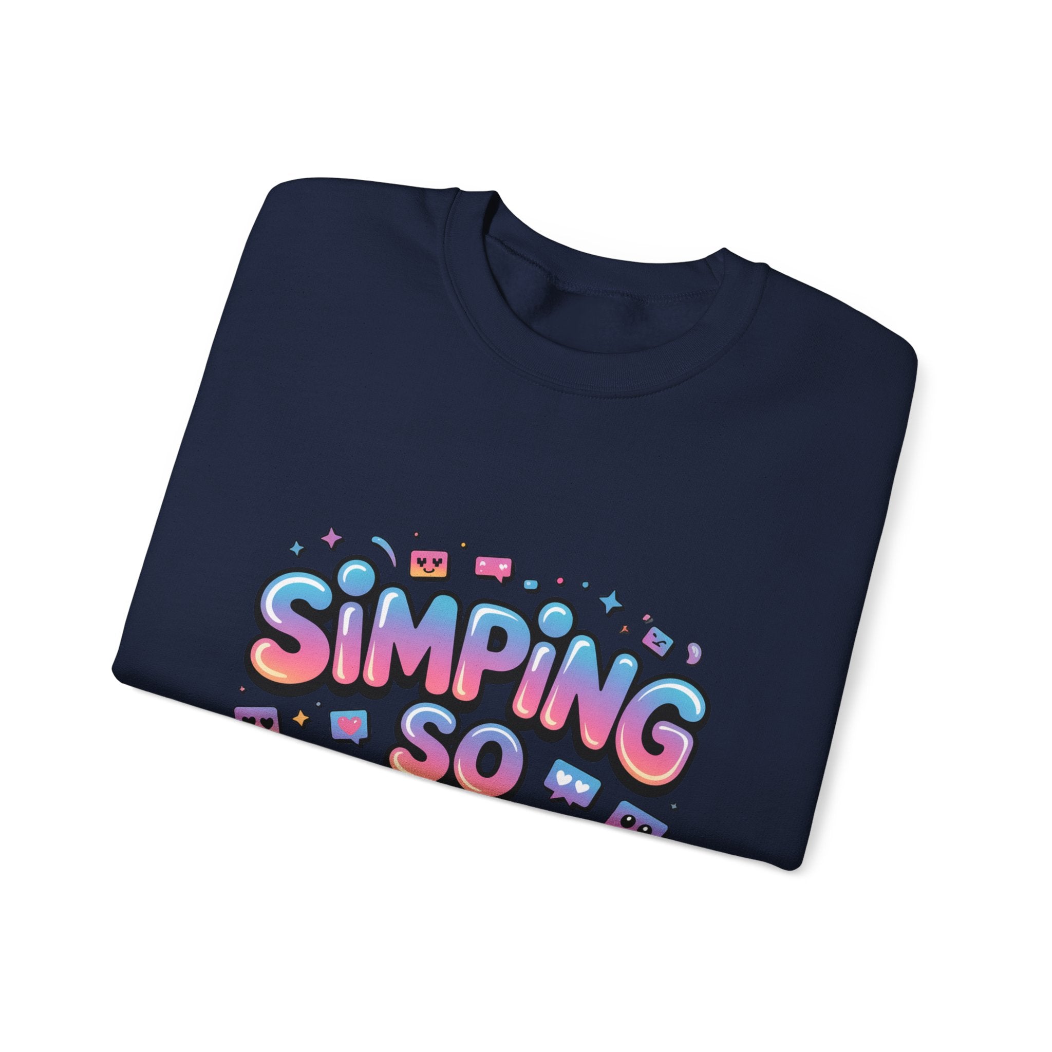 SIMPING SO HARD Sweatshirt | Gen-Z Slang, Meme Typography