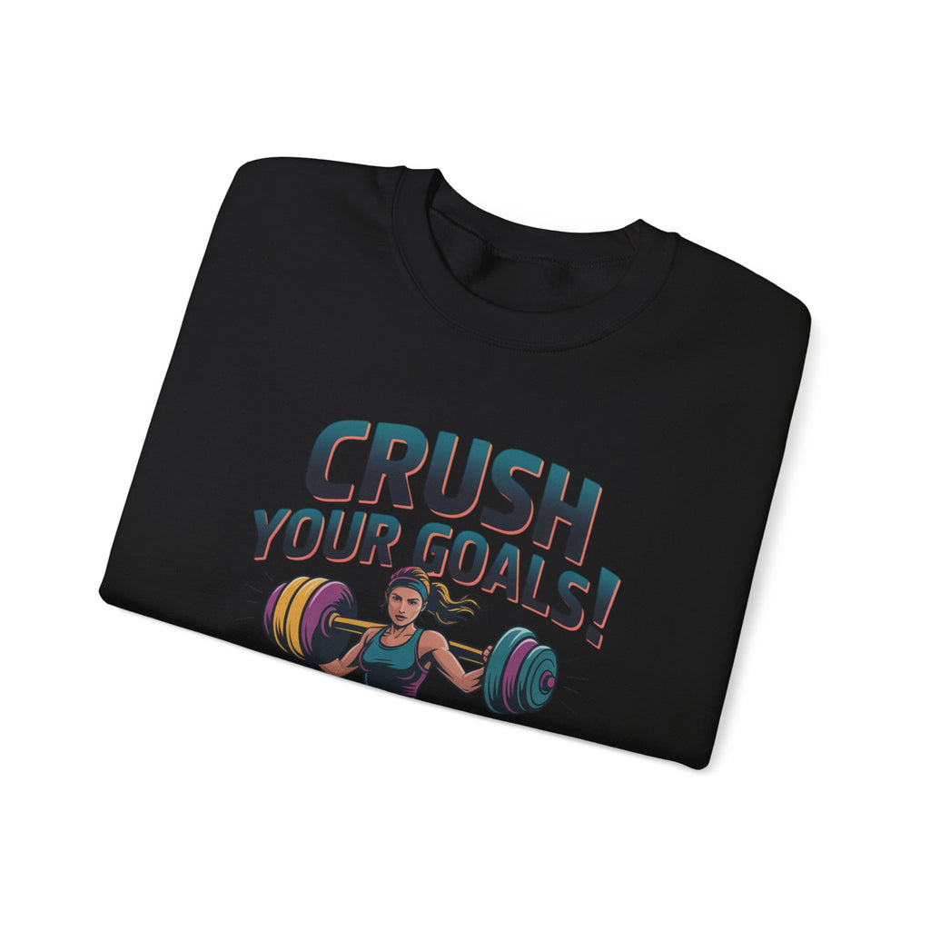 Crush Your Goals Sweatshirt | New Year Workout Motivation, Gym Motivation