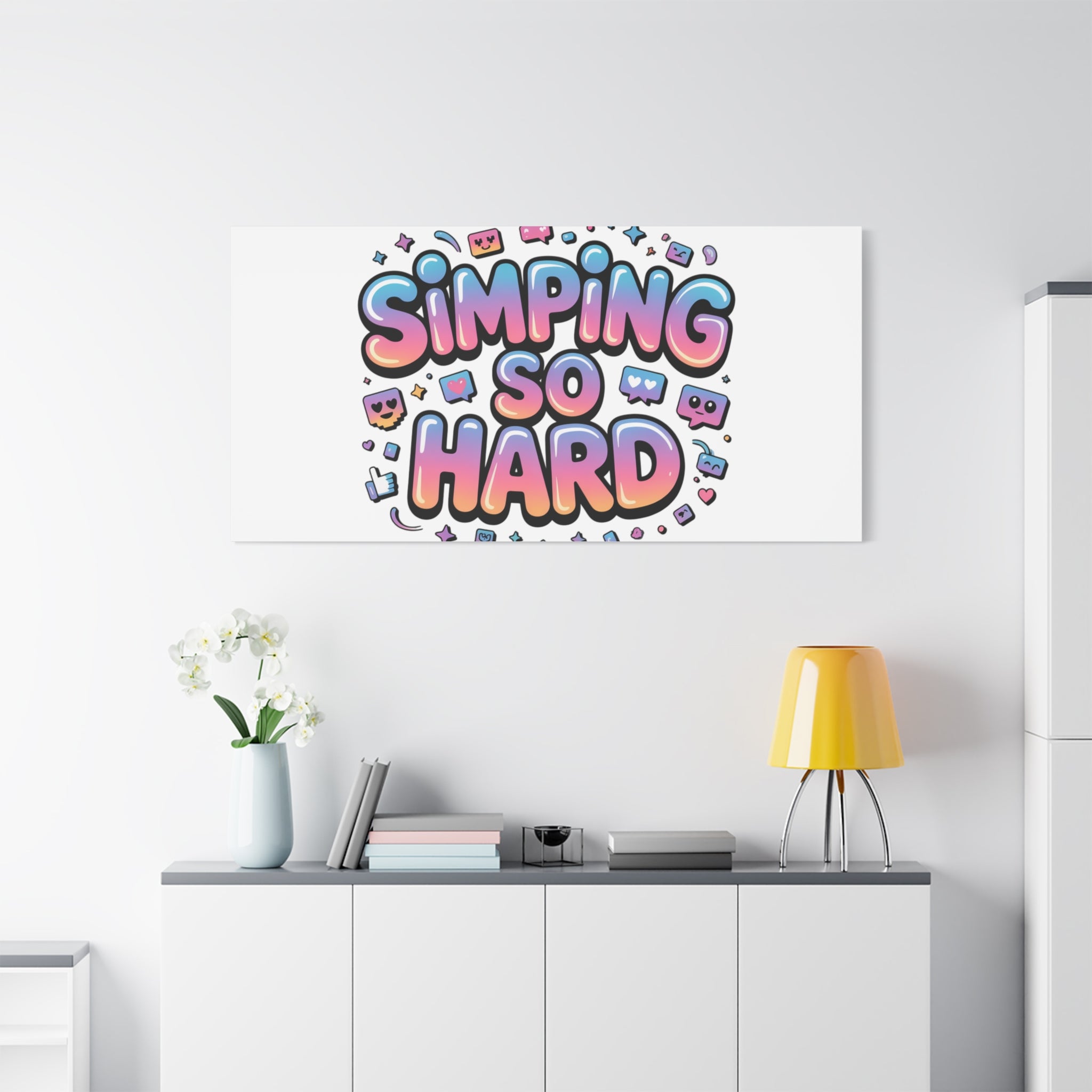 SIMPING SO HARD Canvas | Gen-Z Slang wall art, Internet Lingo print