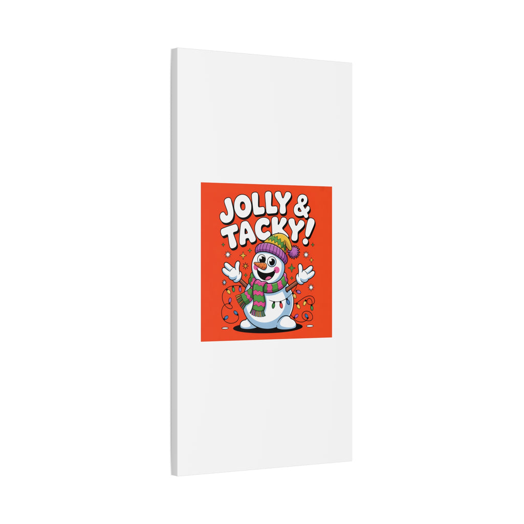 Jolly & Tacky Snowman Matte Canvas | ugly Christmas sweater novelty, festive gag