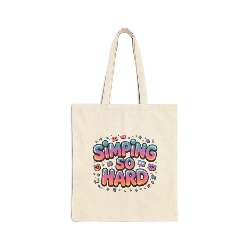 Simping So Hard Tote | Gen-Z Slang, Meme Typography Canvas Tote