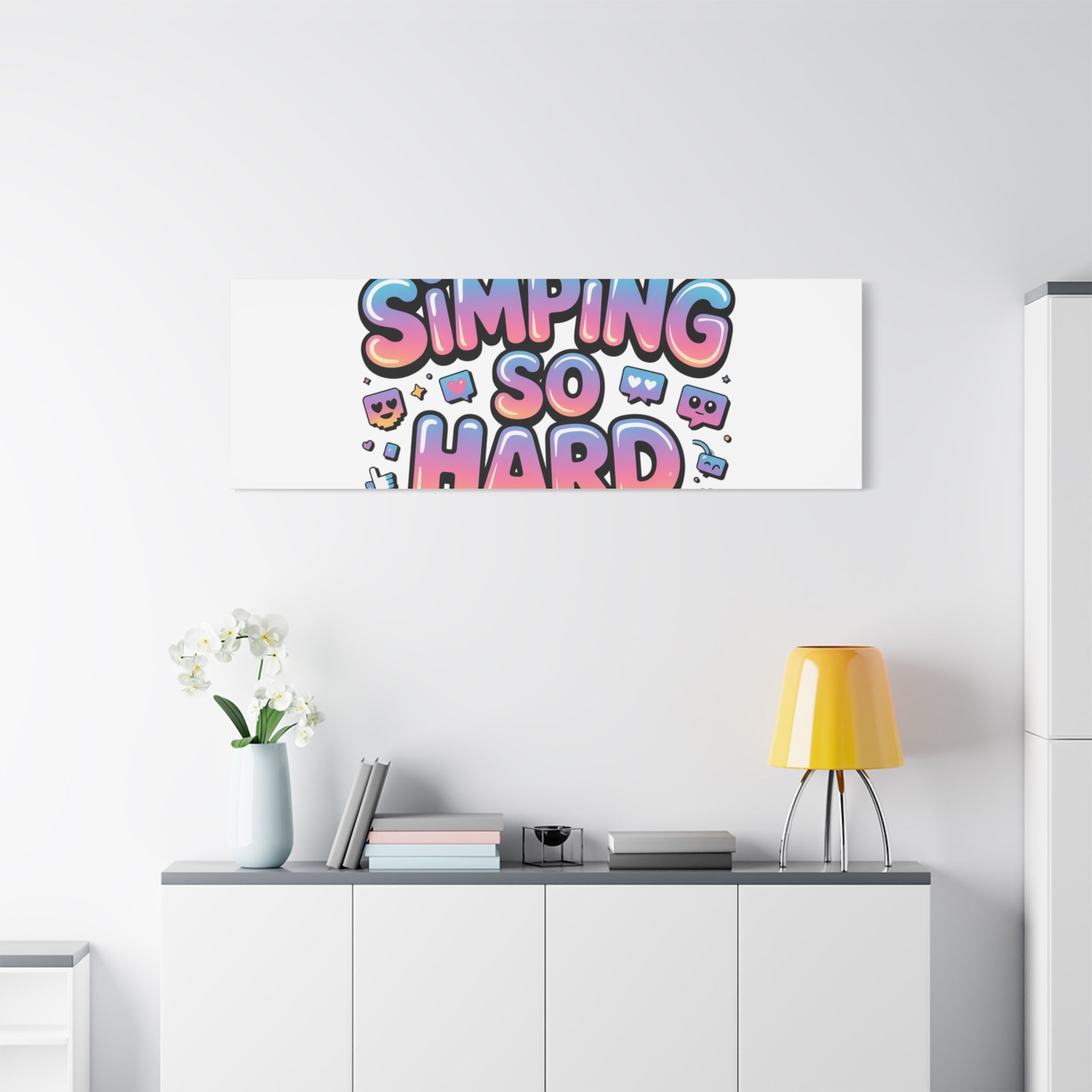 SIMPING SO HARD Canvas | Gen-Z Slang wall art, Internet Lingo print