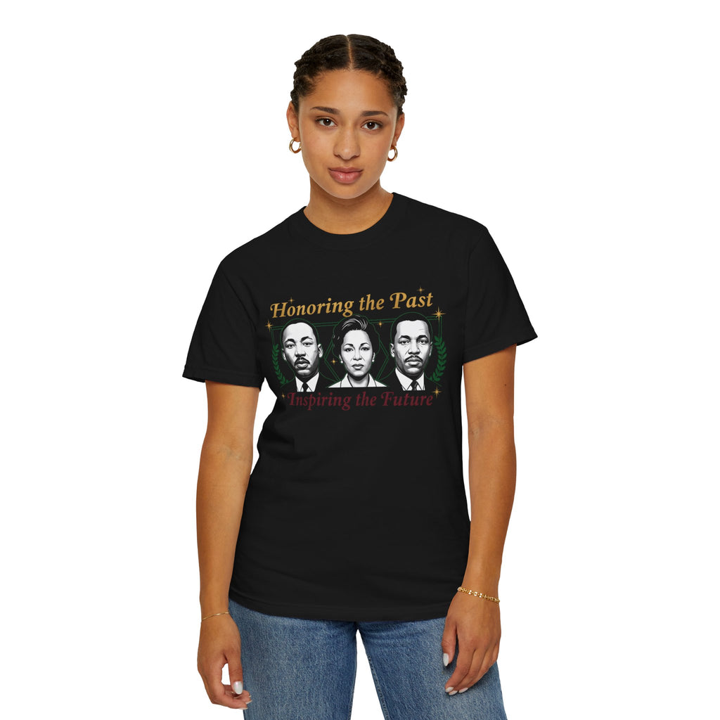 MLK & Civil Rights Leaders T-Shirt — "Honoring the Past, Inspiring the Future"