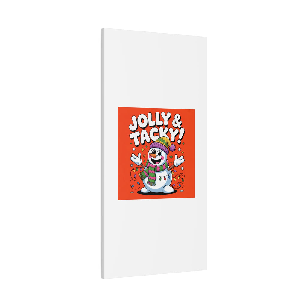 Jolly & Tacky Snowman Matte Canvas | ugly Christmas sweater novelty, festive gag