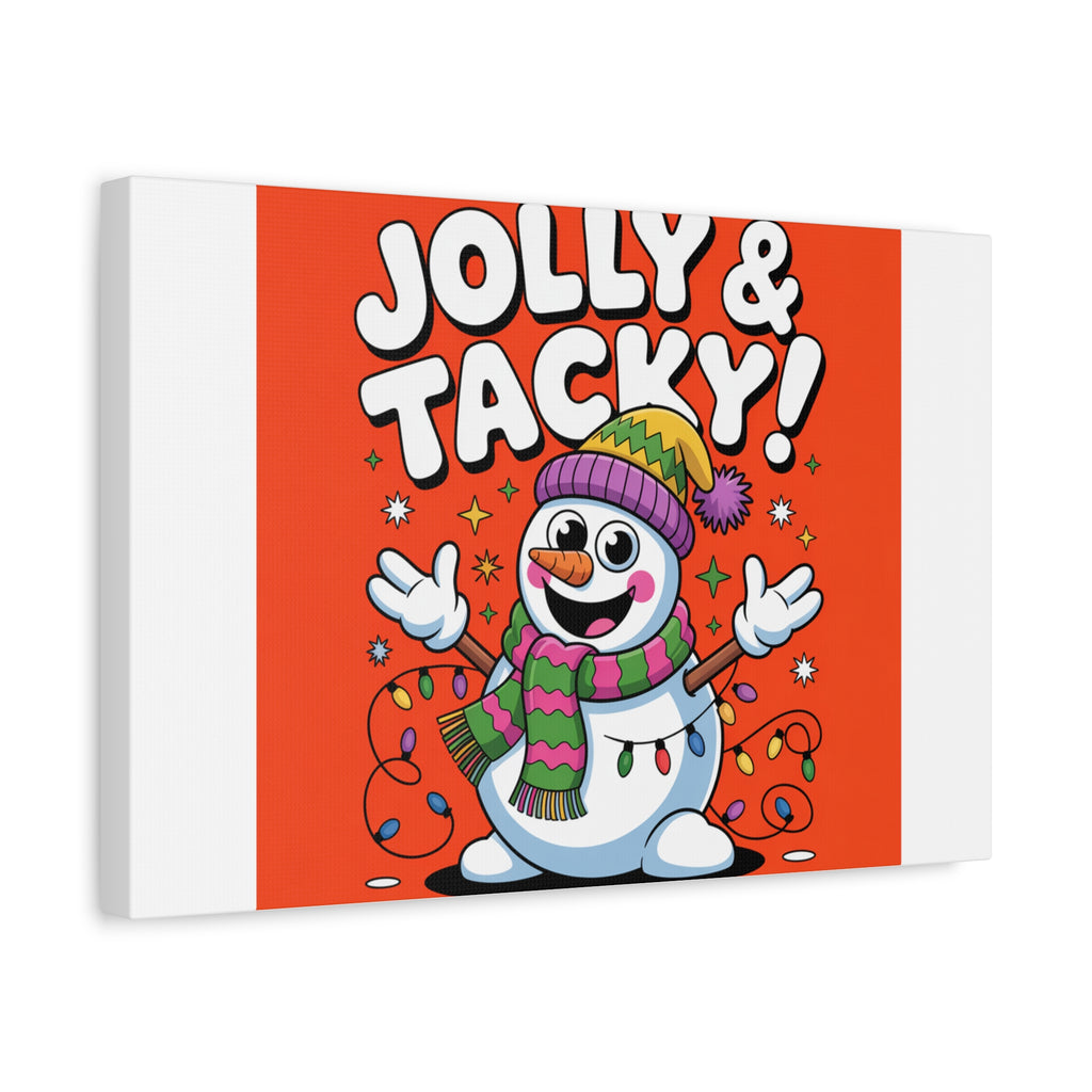 Jolly & Tacky Snowman Matte Canvas | ugly Christmas sweater novelty, festive gag