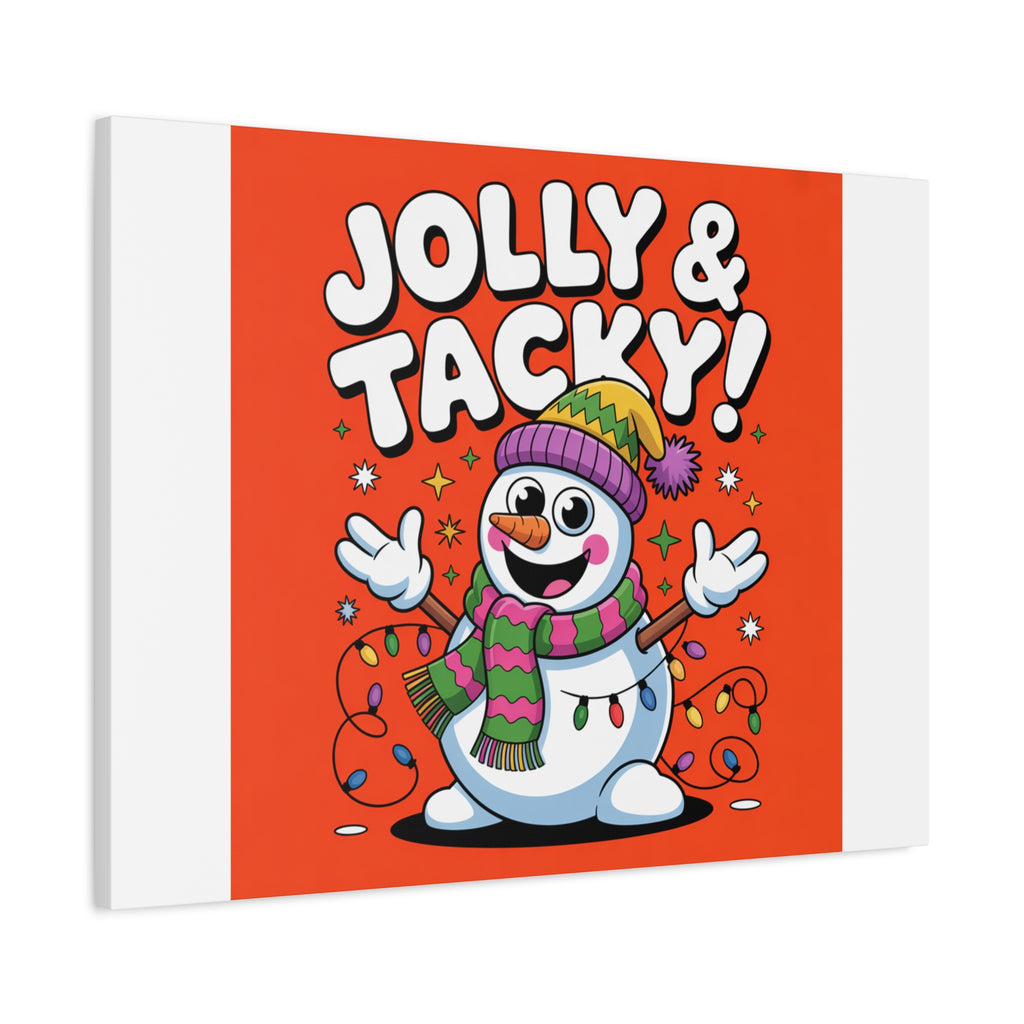 Jolly & Tacky Snowman Matte Canvas | ugly Christmas sweater novelty, festive gag