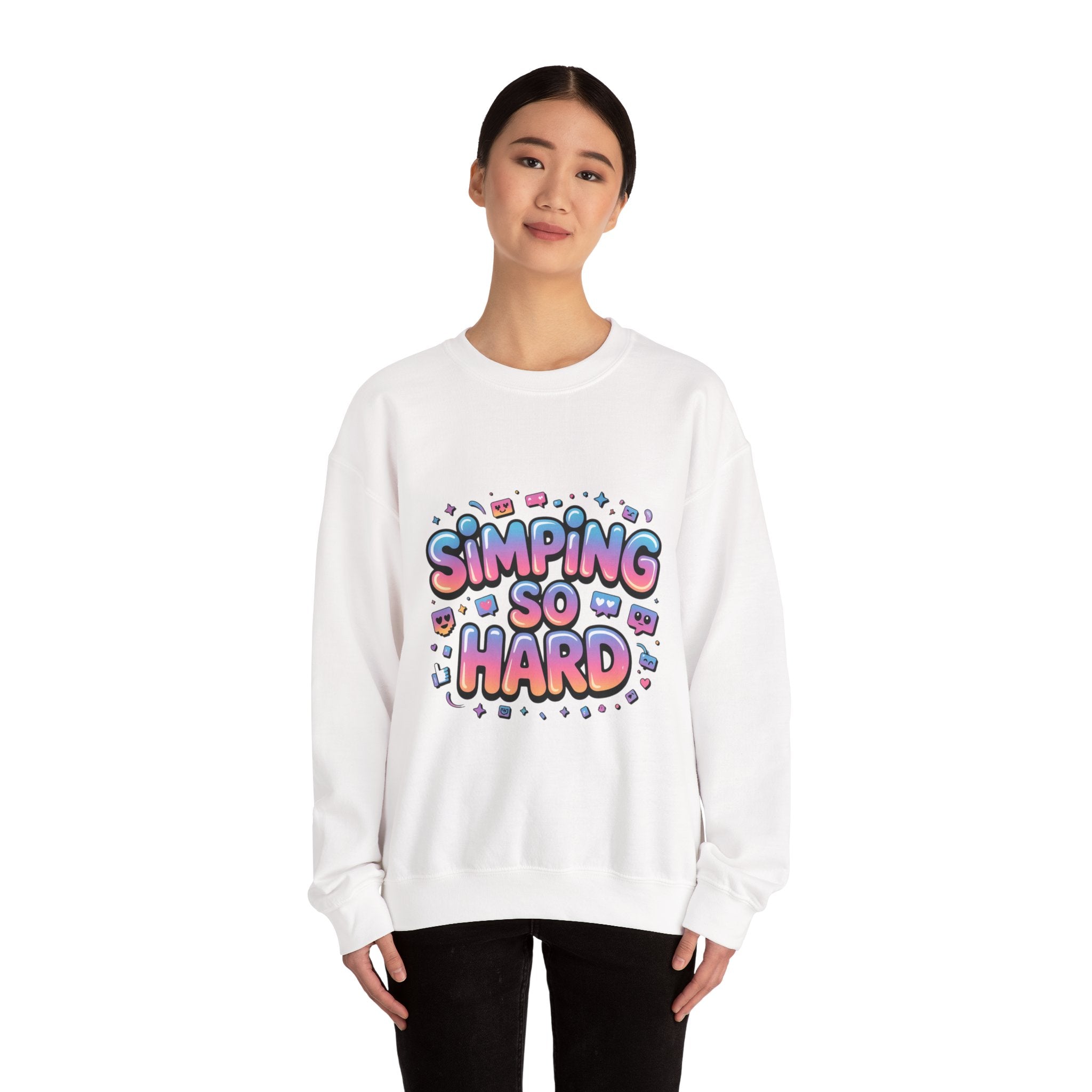 SIMPING SO HARD Sweatshirt | Gen-Z Slang, Meme Typography