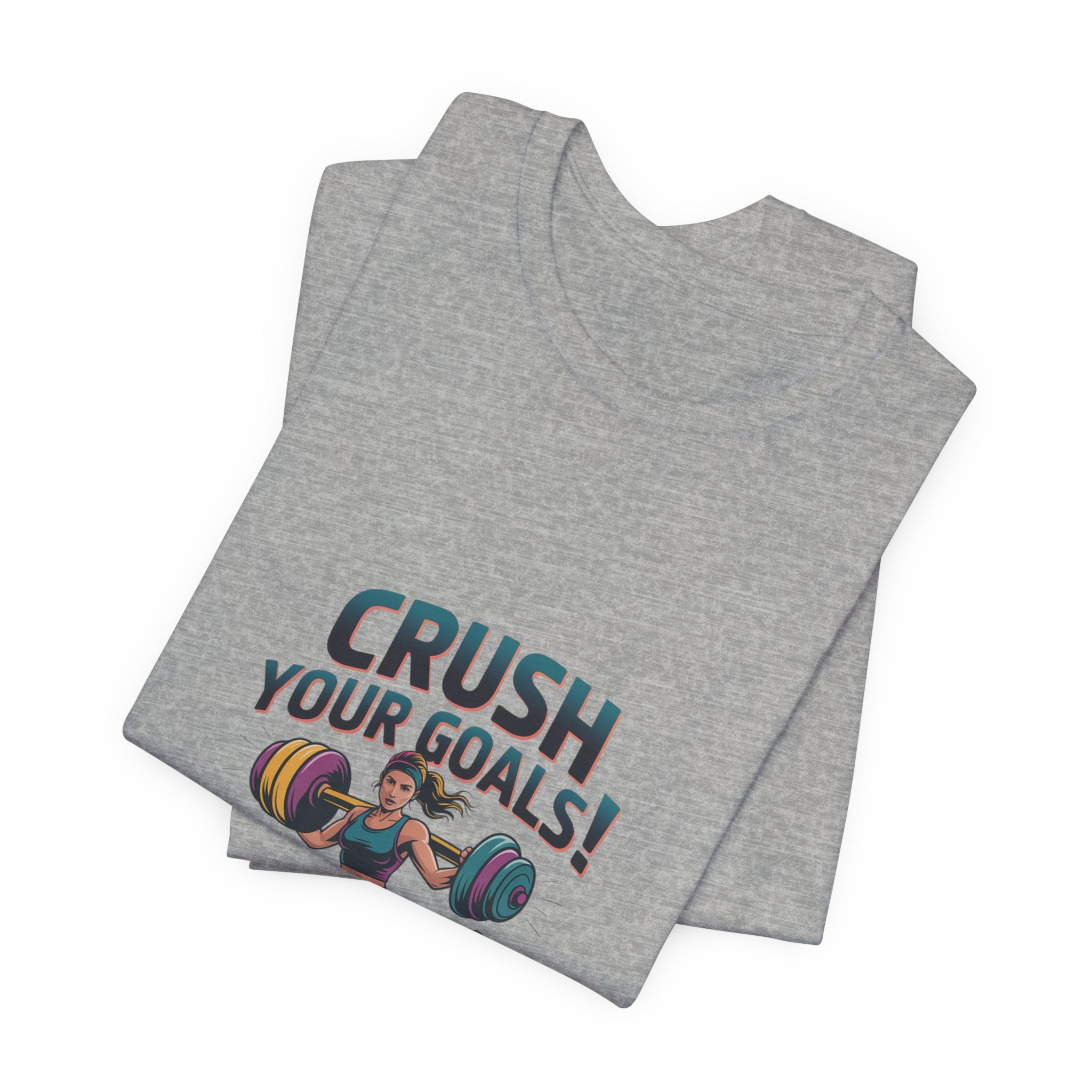 Crush Your Goals T-Shirt | New Year Workout Shirt, Gym Motivation
