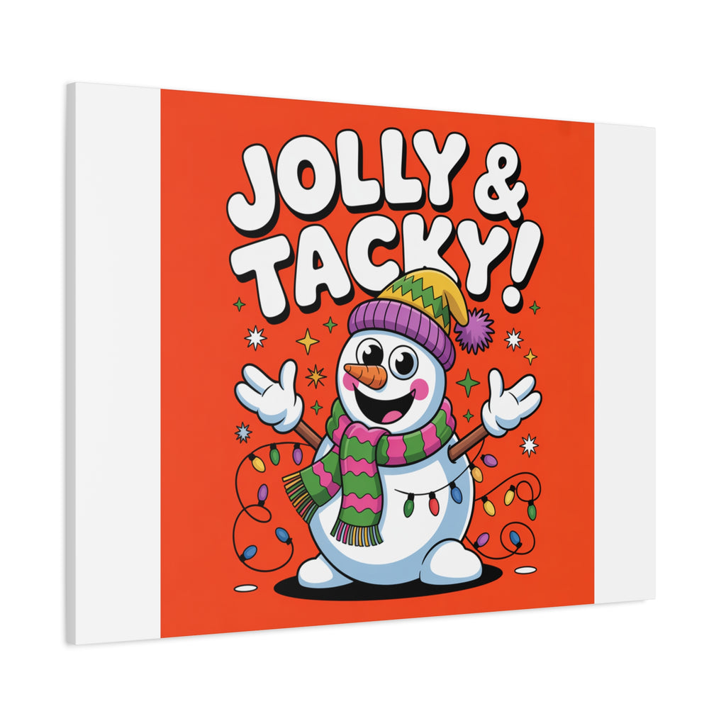 Jolly & Tacky Snowman Matte Canvas | ugly Christmas sweater novelty, festive gag