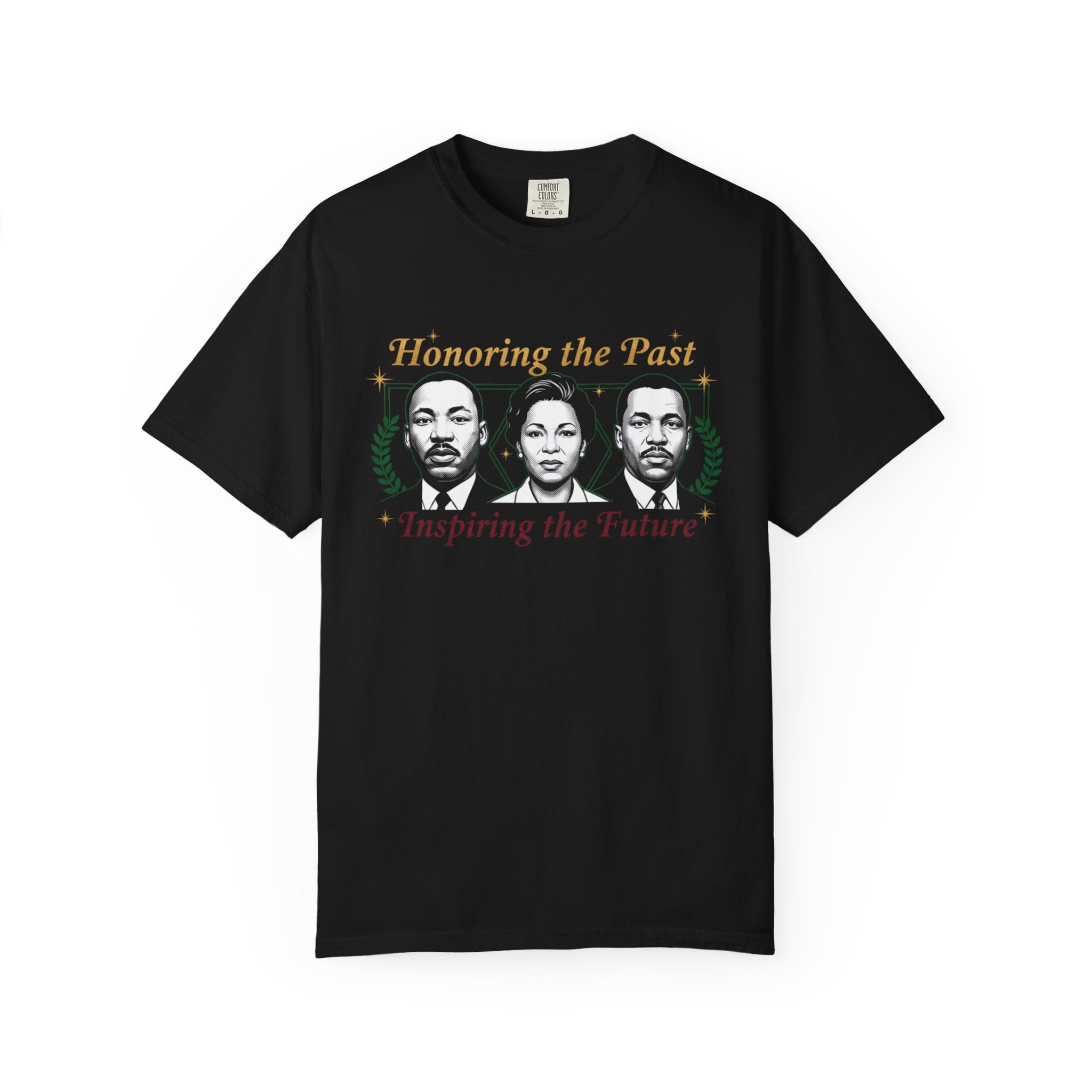 MLK & Civil Rights Leaders T-Shirt — "Honoring the Past, Inspiring the Future"