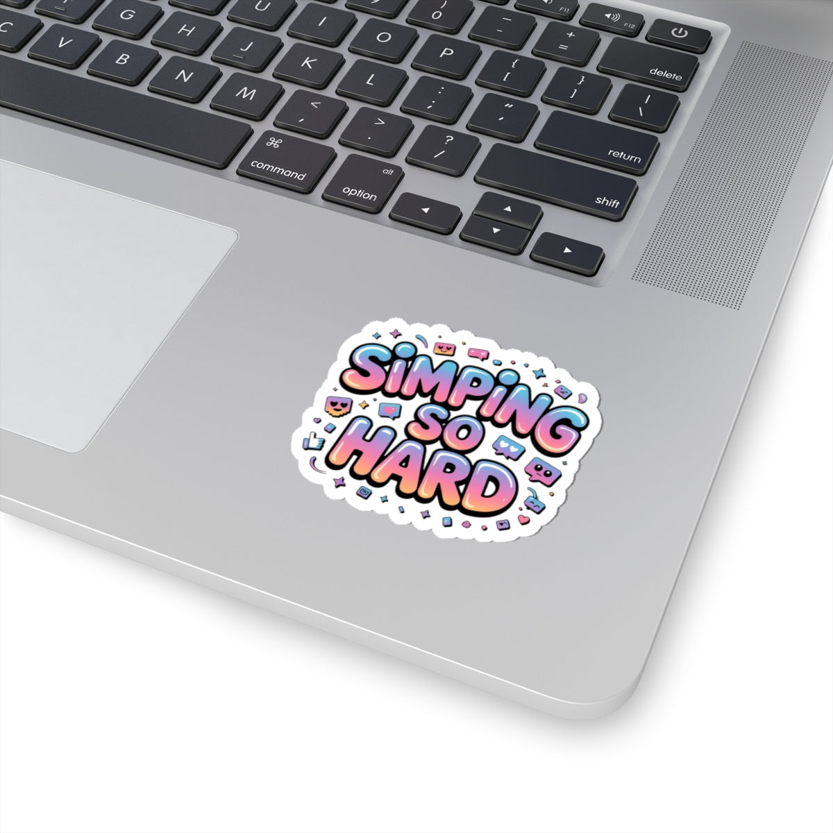 SIMPING SO HARD Kiss-Cut Sticker | Gen-Z Slang, Cringe Sticker