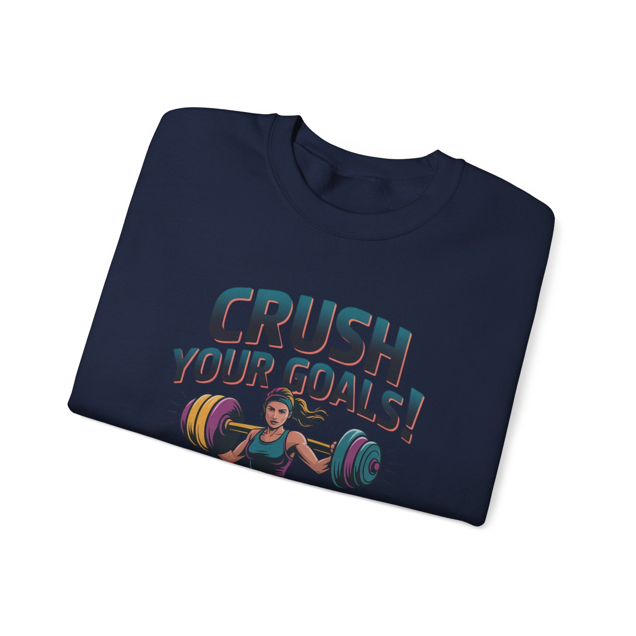 Crush Your Goals Sweatshirt | New Year Workout Motivation, Gym Motivation