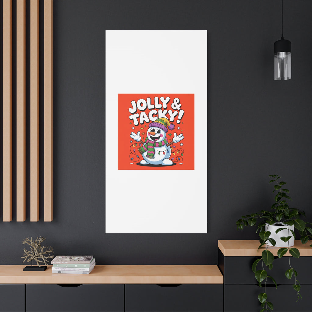 Jolly & Tacky Snowman Matte Canvas | ugly Christmas sweater novelty, festive gag