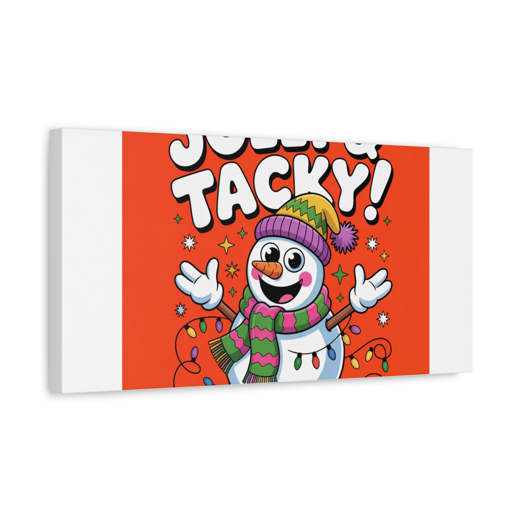 Jolly & Tacky Snowman Matte Canvas | ugly Christmas sweater novelty, festive gag