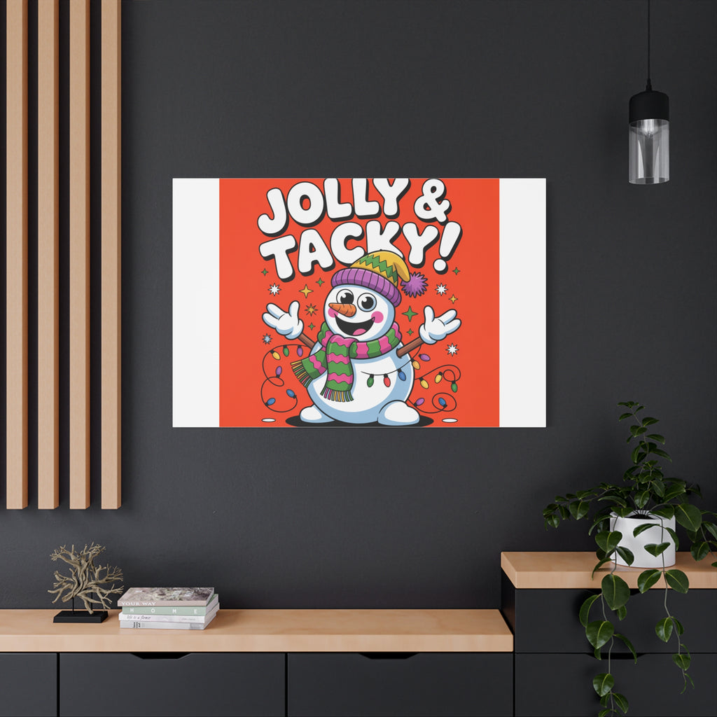 Jolly & Tacky Snowman Matte Canvas | ugly Christmas sweater novelty, festive gag