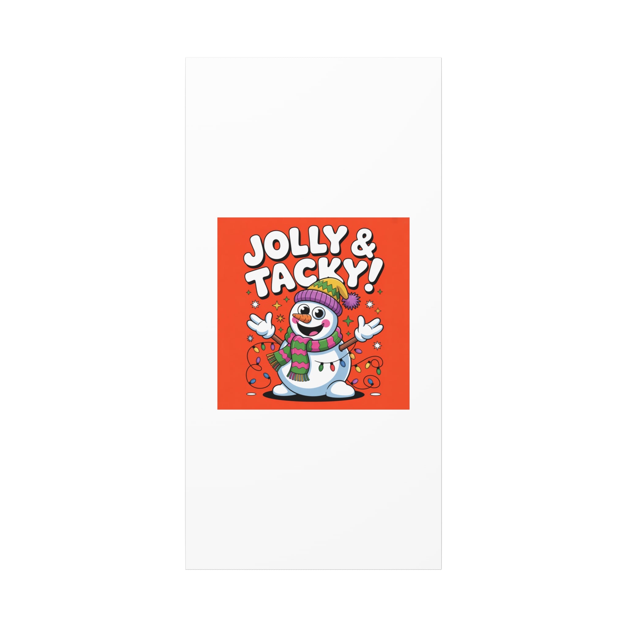 Jolly & Tacky Snowman Matte Canvas | ugly Christmas sweater novelty, festive gag