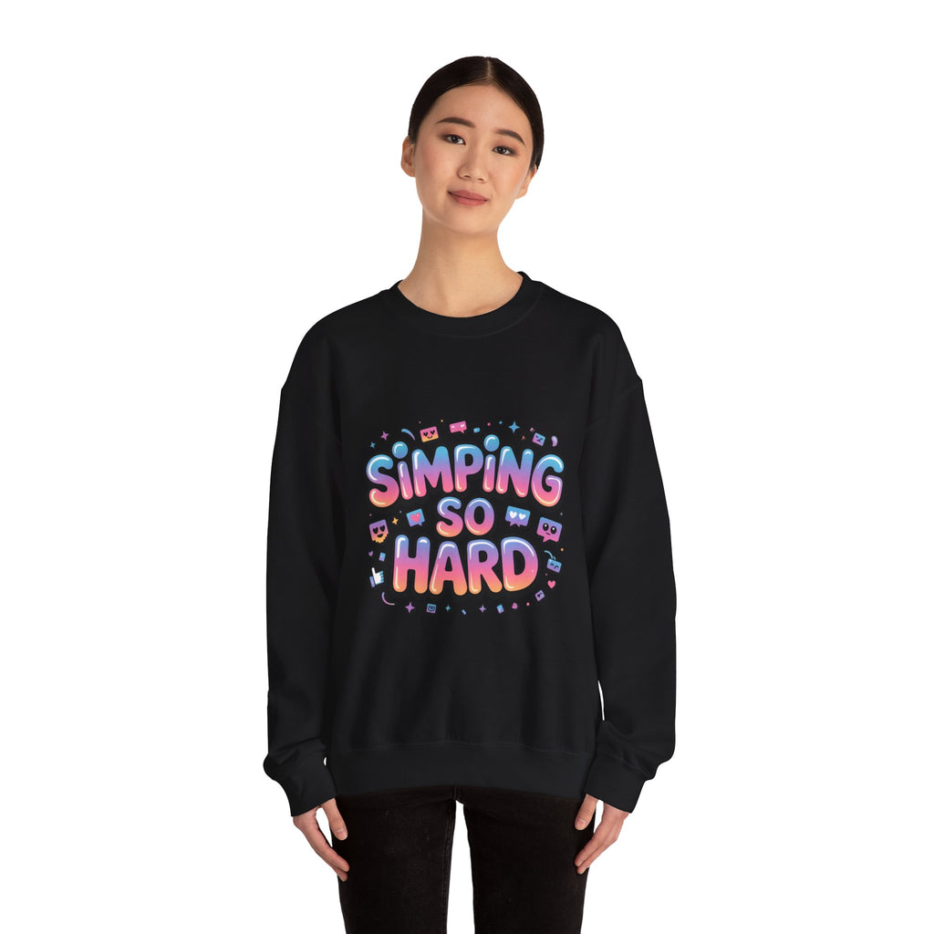 SIMPING SO HARD Sweatshirt | Gen-Z Slang, Meme Typography