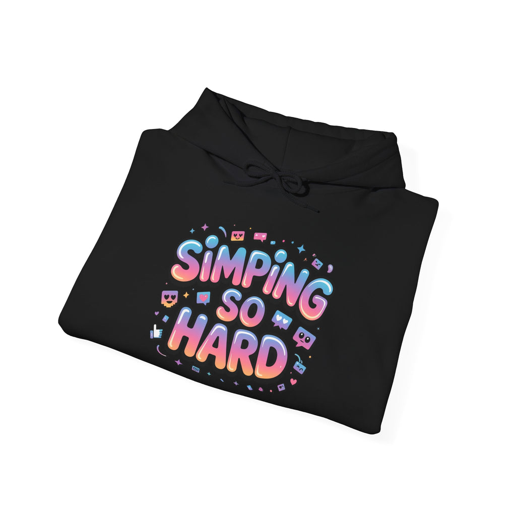 Simping So Hard Hoodie | Gen-Z Slang, Internet Lingo