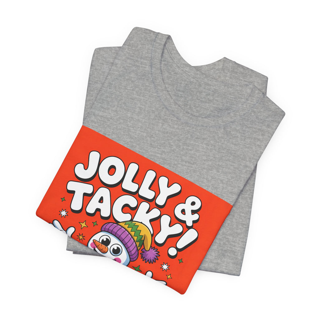 Jolly & Tacky Snowman Tee | ugly Christmas sweater, festive gag sweater