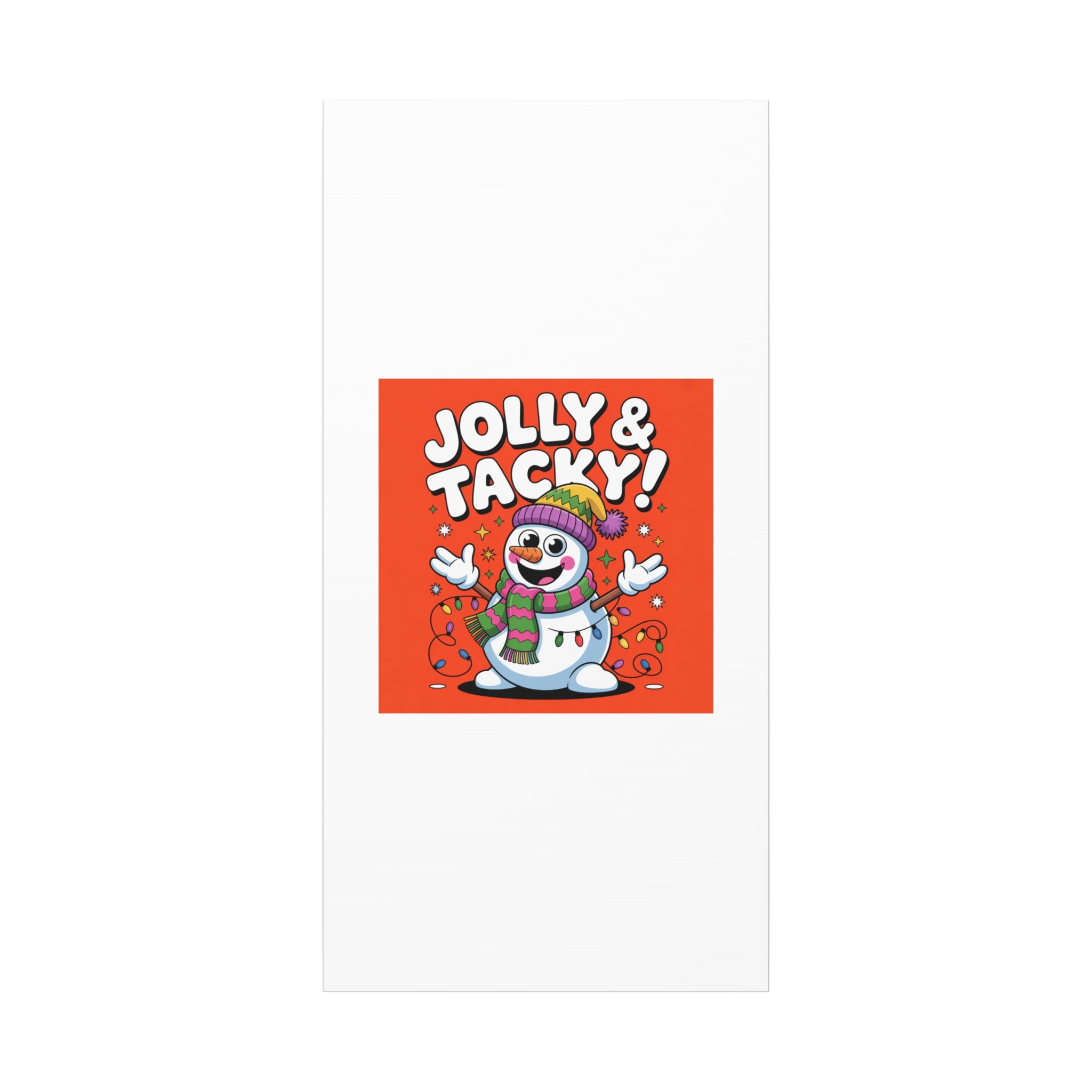 Jolly & Tacky Snowman Matte Canvas | ugly Christmas sweater novelty, festive gag
